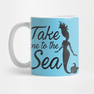 Take me to the Sea Mug